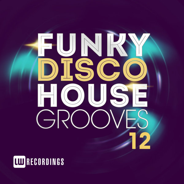 VA - Funky Disco House Grooves Vol.12 (2018) MP3