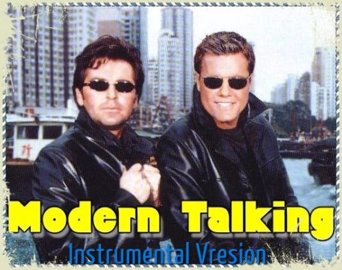 Modern talking instrumental. Modern talking Instrumental Version. Modern talking in 100 years. Modern talking album Instrumental Version.